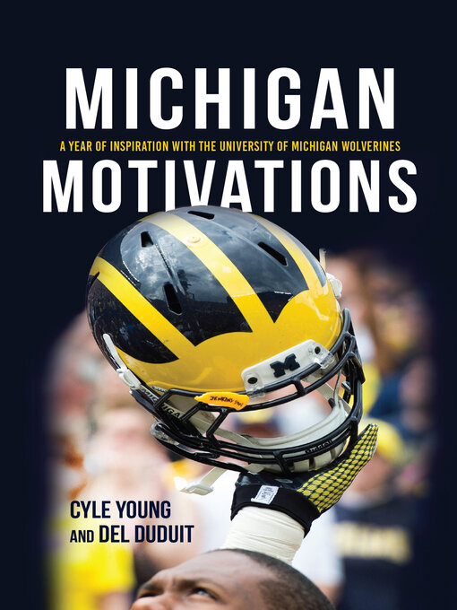 Title details for Michigan Motivations by Cyle Young - Available